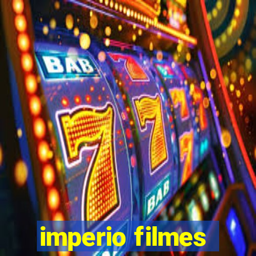 imperio filmes